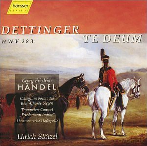 Georg Friedrich Handel: Dettinger Te Deum [CD]