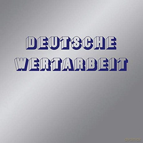 Deutsche Wertarbeit: Deutsche Wertarbeit [CD]