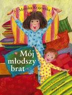 Mój młodszy brat - Monika Krajewska [KSIĄŻKA]