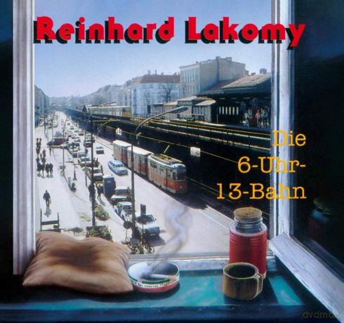 Reinhard Lakomy: Die 6-Uhr-13-Bahn [CD]