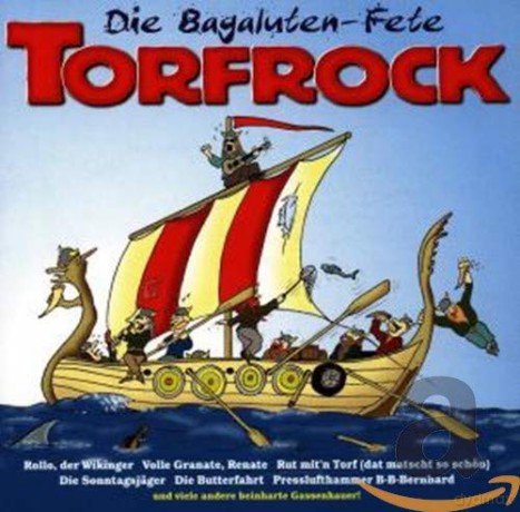 Torfrock: Die Bagaluten-Fete [CD]
