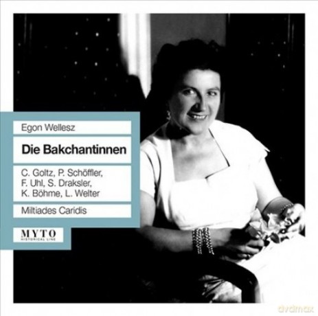 Egon Wellesz: Die Bakchantinnen (Oper in 2 Akten) [CD]