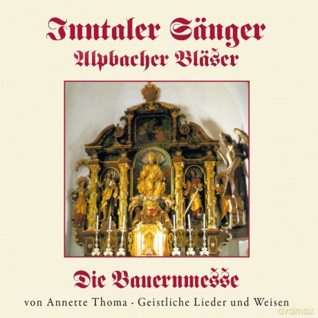 Inntaler Sanger: Die Bauernmesse [CD]