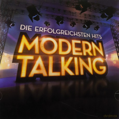 Modern Talking: Die erfolgreichsten Hits [CD]