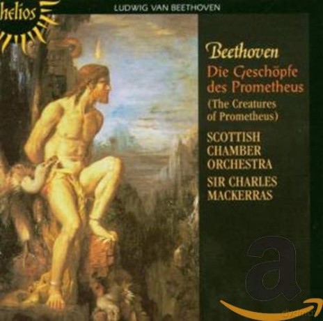 Ludwig van Beethoven: Die Geschopfe des Prometheus op.43 [CD]