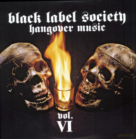 Black Label Society: Hangover Music VI [2xWinyl]