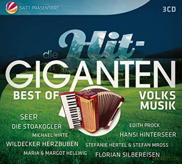 Die Hit-Giganten: Best Of Volksmusik [CD]
