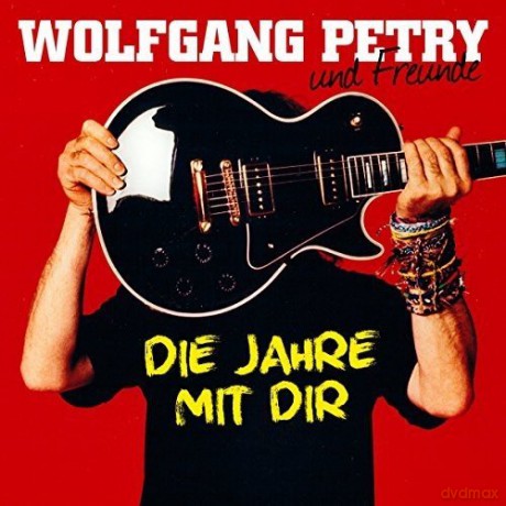 Wolfgang Petry: Die Jahre mit dir [CD]