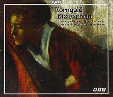 Erich Wolfgang Korngold: Die Kathrin [3CD]
