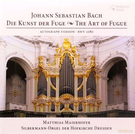 Johann Sebastian Bach: Die Kunst der Fuge BWV 1080 fur Orgel [CD]