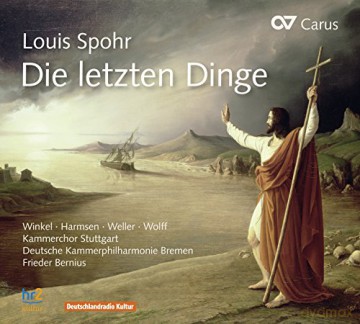 Louis Spohr: Die letzten Dinge (Apocalypse) [CD]