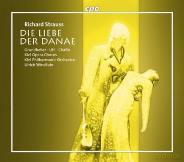 Richard Strauss: Die Liebe der Danae [3CD]