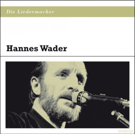 Hannes Wader: Die Liedermacher: Hannes Wader [CD]