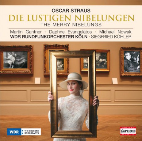 Oscar Straus: Die lustigen Nibelungen [CD]