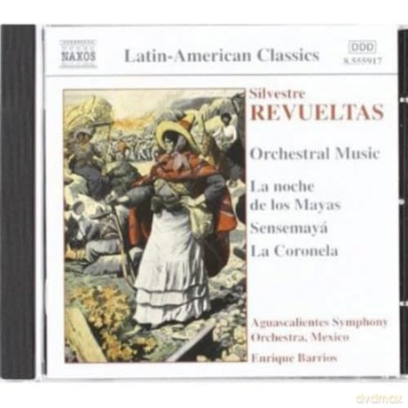 Silvestre Revueltas: Die Nacht der Mayas [CD]