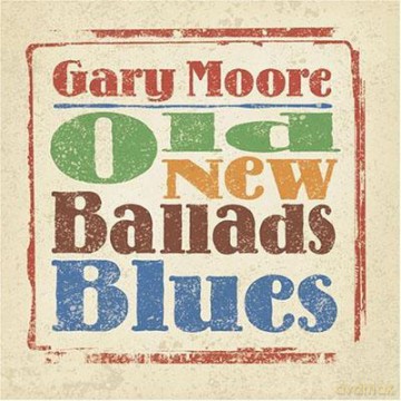 Gary Moore: Old New Ballads Blues [2xWinyl]