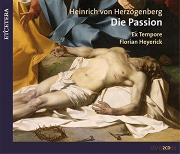 Heinrich von Herzogenberg: Die Passion op.93 [2CD]