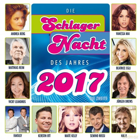 Die Schlagernacht des Jahres 2017 - Die Zweite [CD]