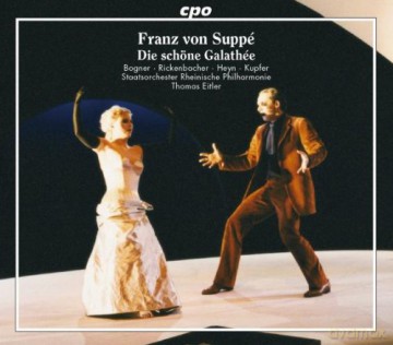 Franz von Suppe: Die schone Galathee (Gesamtaufnahme) [CD]
