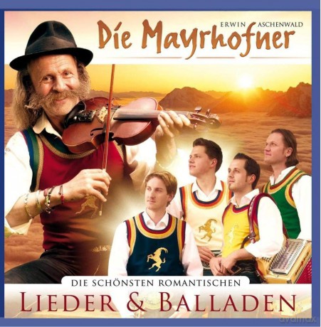 Die Mayrhofner: Die schonsten romantischen Lieder... [CD]
