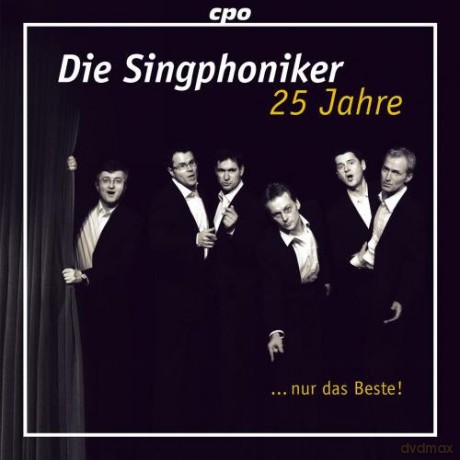 Max Reger: Die Singphoniker: 25 Jahre - Nur das Beste! [CD]