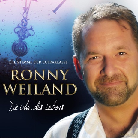 Ronny Weiland: Die Uhr des Lebens [CD]