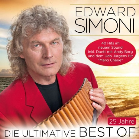 Edward Simoni: Die ultimative Best Of Edward Simoni (25 Jahre) [2CD]