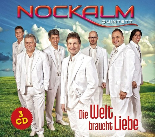 Nockalm Quintett: Die Welt braucht Liebe [CD]