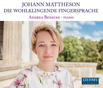Johann Mattheson: Die wohlklingende Fingersprache [CD]