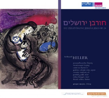 Ferdinand Hiller: Die Zerstorung Jerusalems [2CD]