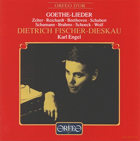 Dietrich Fischer-Dieskau singt Goethe-Lieder [CD]