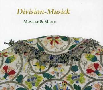 Division-Musick - The Art of Diminution in 17th-Century England [CD]