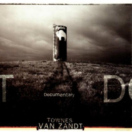 Townes Van Zandt: Documentary [CD]
