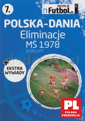 Polska-Dania: Eliminacje MŚ 1978 (Futbol.pl) [DVD]
