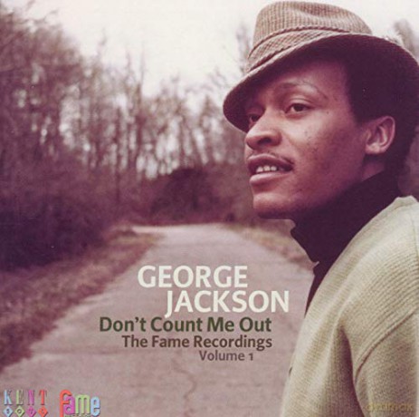 George Jackson: Don't Count Me Out: The Fame Recordings Vol. 1 [CD]