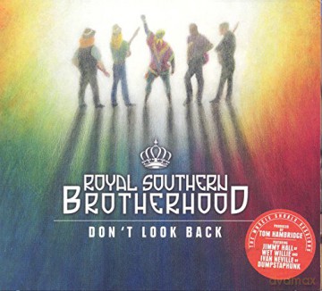 Royal Southern Brotherhood: Don't Look Back [CD]