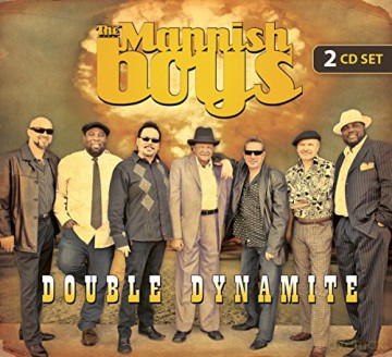 The Mannish Boys: Double Dynamite [2CD]