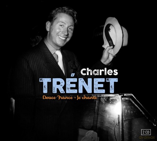 Charles Trenet: Douce France - Je Chante [CD]