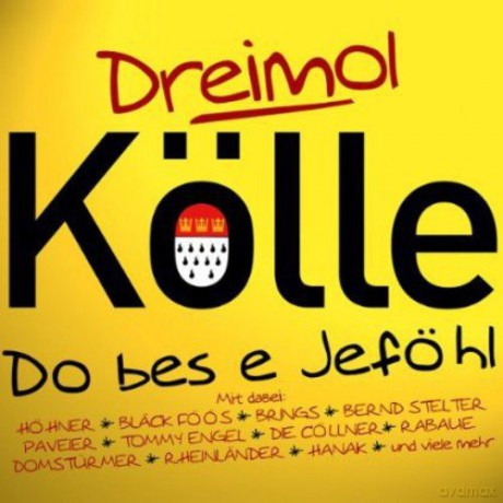 Unterhaltungsmusik/Schlager/Instrumental: Dreimol Kolle: Do bes e Jefohl [3CD]