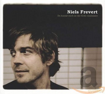 Niels Frevert: Du kannst mich an der Ecke rauslassen [CD]