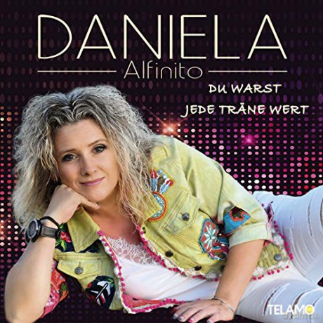 Daniela Alfinito: Du warst jede Trss¤ne wert [CD]