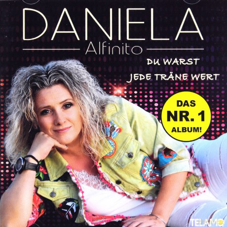 Daniela Alfinito: Du warst jede Trss¤ne wert [CD]