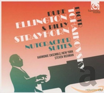 Harmonie Ensemble New York: The Nutcracker Suites (digipack) [CD]