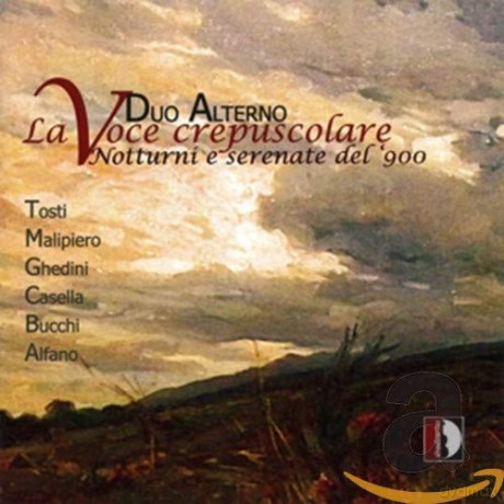 Francesco Paolo Tosti: Duo Alterno - La Voce crepuscolare [CD]