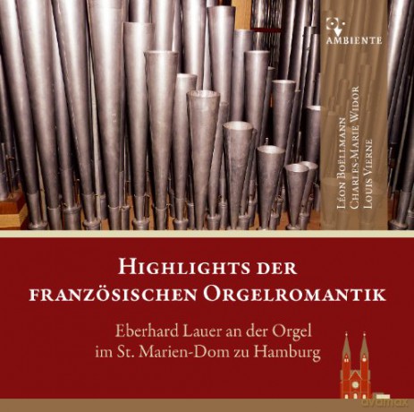 Eberhard Lauer - Highlights der franzosischen Orgelromantik [CD]