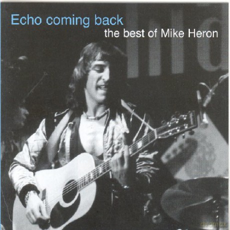 Mike Heron: Echo Coming Back: The Best Of... [CD]