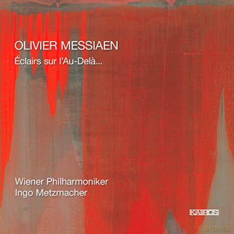 Olivier Messiaen: Eclairs sur l'au-Dela [CD]