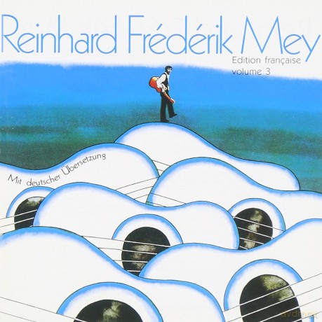 Reinhard Mey: Edition Francaise Vol.3 [CD]