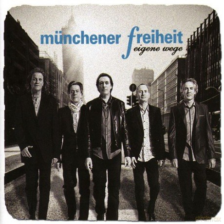 Munchener Freiheit: Eigene Wege [CD]