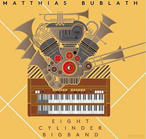 Matthias Bublath: Eight Cylinder Bigband [CD]